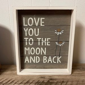 Love you to the moon and back sign
